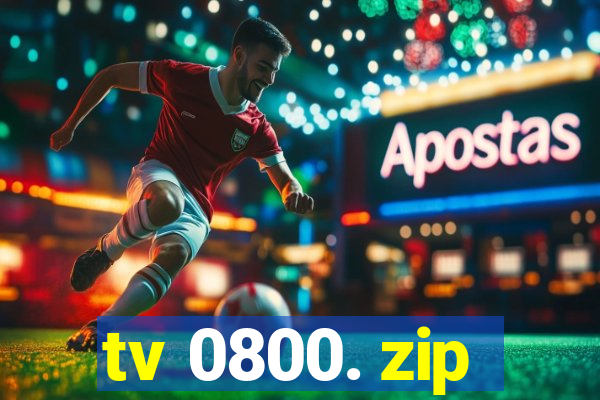 tv 0800. zip